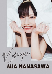 #Escape　七沢みあ