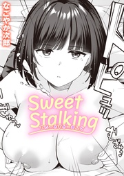 Sweet Stalking