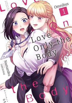 Love Only the Body Omnibus